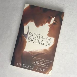 Best kind of Broken by Chelsea Fine